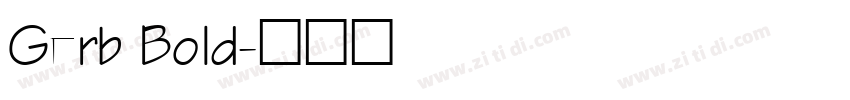 Gerb Bold字体转换